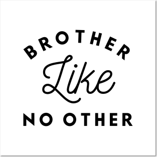 Brother Like No Other Posters and Art